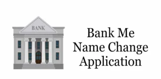 Bank Me Name Change Application