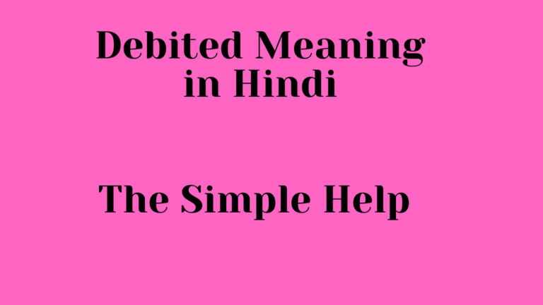 debited-meaning-in-hindi-debited