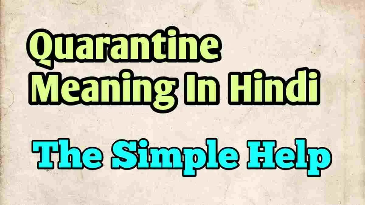 Quarantine Meaning In Hindi
